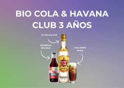 BIO COLA & HAVANA CLUB 3 AÑOS