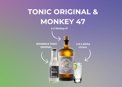 TONIC ORIGINAL & MONKEY 47